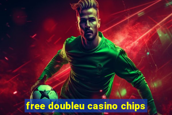 free doubleu casino chips