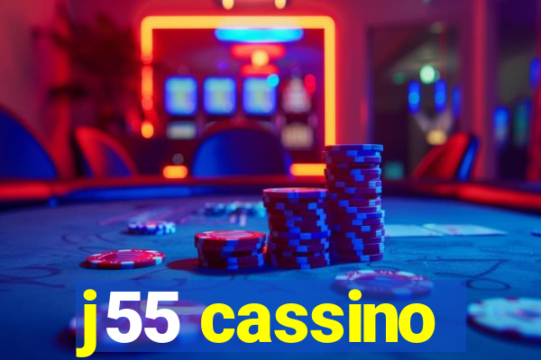 j55 cassino