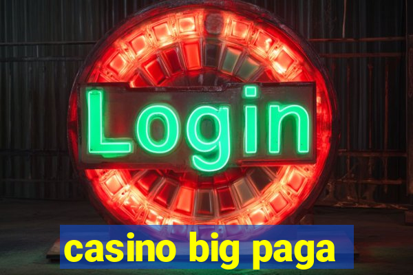 casino big paga