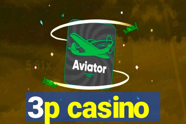 3p casino