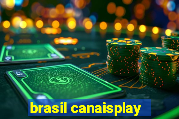 brasil canaisplay