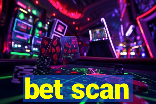 bet scan