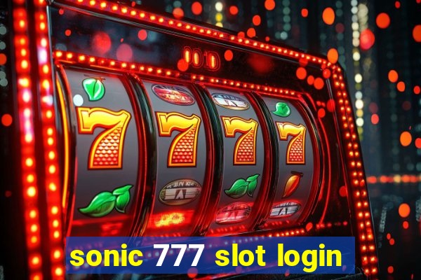 sonic 777 slot login