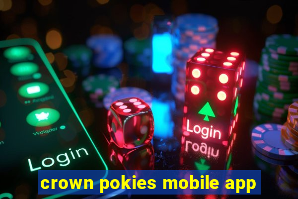 crown pokies mobile app