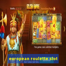 european roulette slot