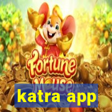 katra app