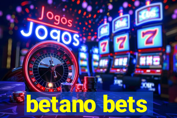 betano bets