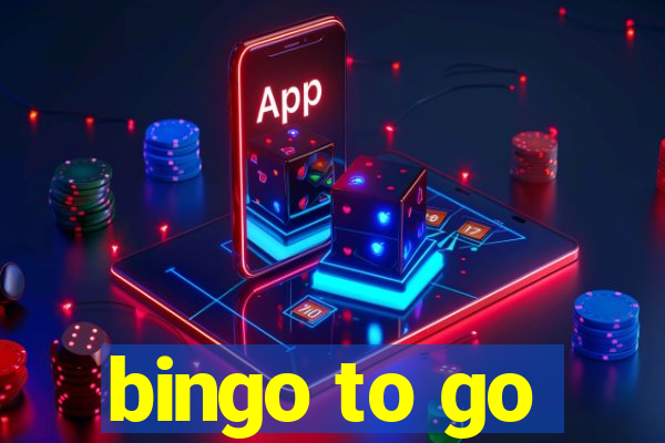 bingo to go