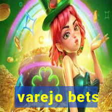 varejo bets