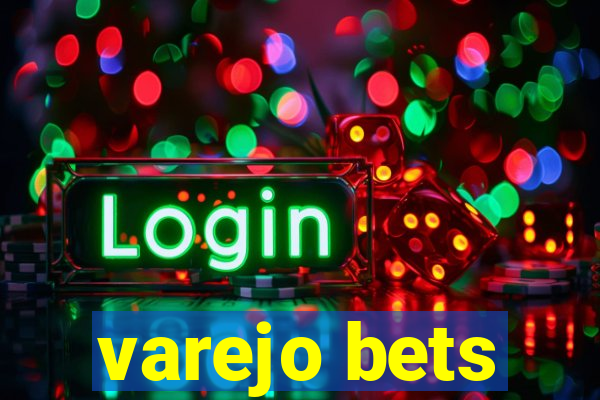 varejo bets