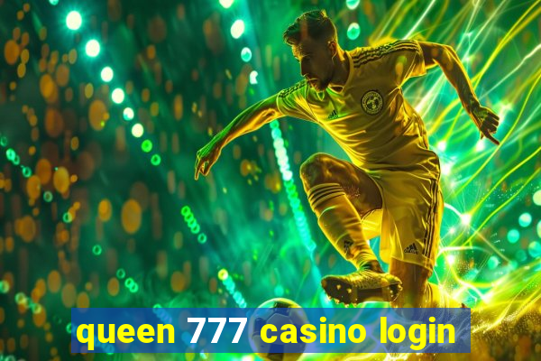 queen 777 casino login