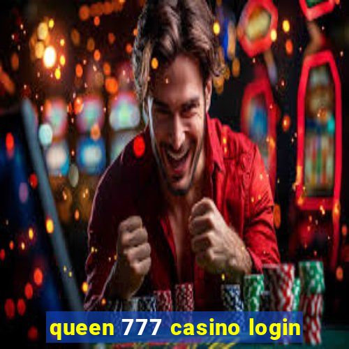 queen 777 casino login