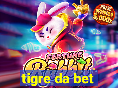 tigre da bet