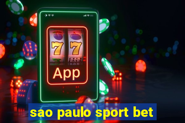 sao paulo sport bet