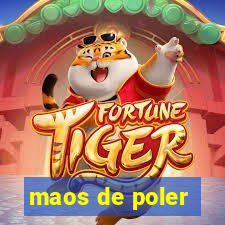 maos de poler