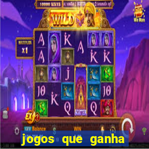 jogos que ganha dinheiro real