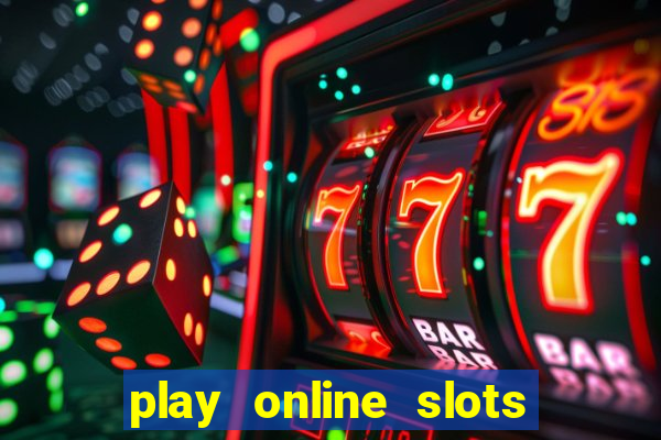 play online slots for real money