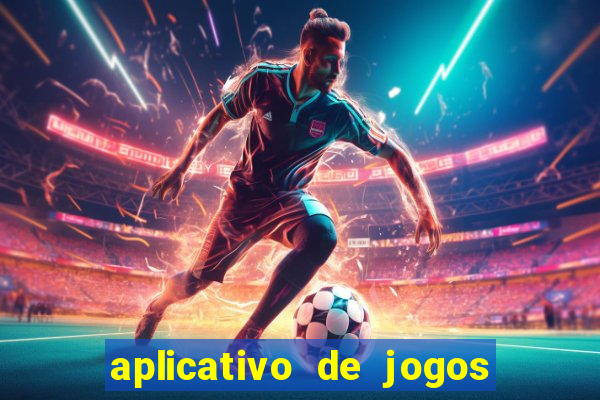 aplicativo de jogos que pagam