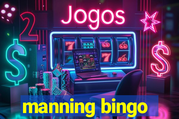 manning bingo