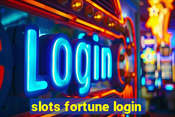 slots fortune login