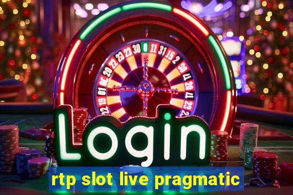 rtp slot live pragmatic