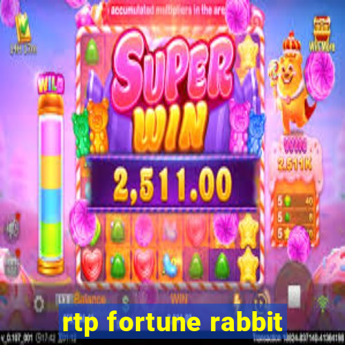 rtp fortune rabbit