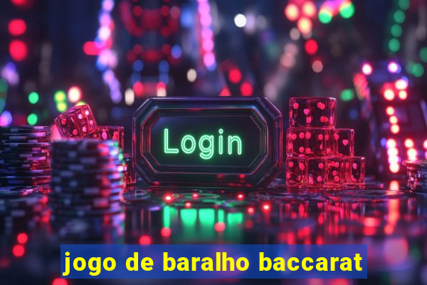 jogo de baralho baccarat