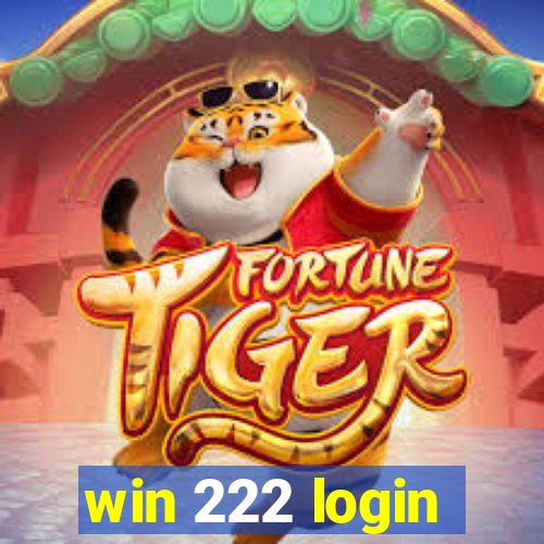 win 222 login