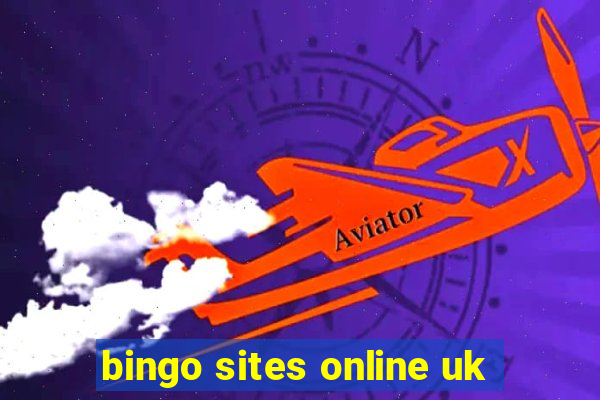 bingo sites online uk