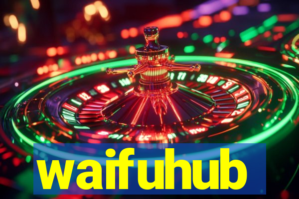 waifuhub