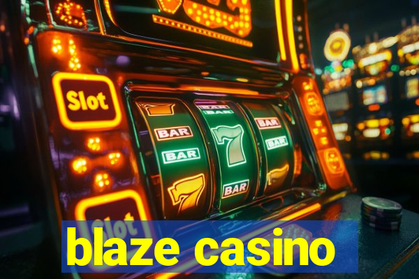 blaze casino