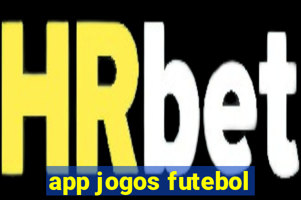 app jogos futebol