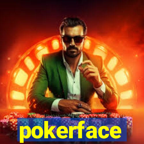 pokerface