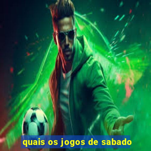 quais os jogos de sabado