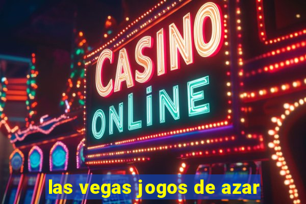 las vegas jogos de azar