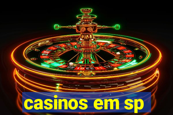 casinos em sp