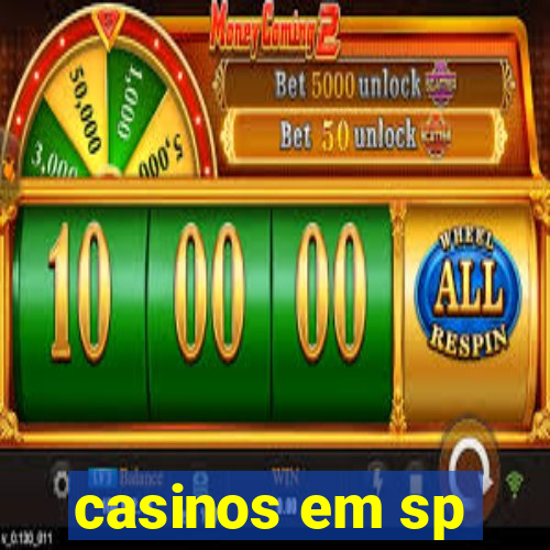 casinos em sp