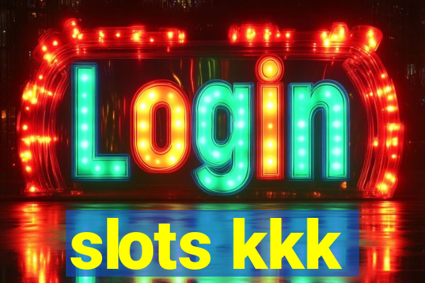 slots kkk