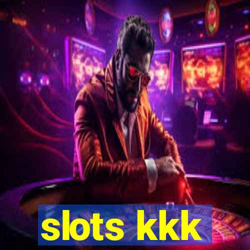 slots kkk