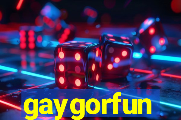 gaygorfun