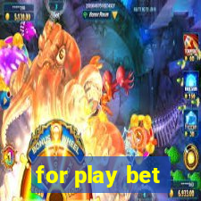 for play bet