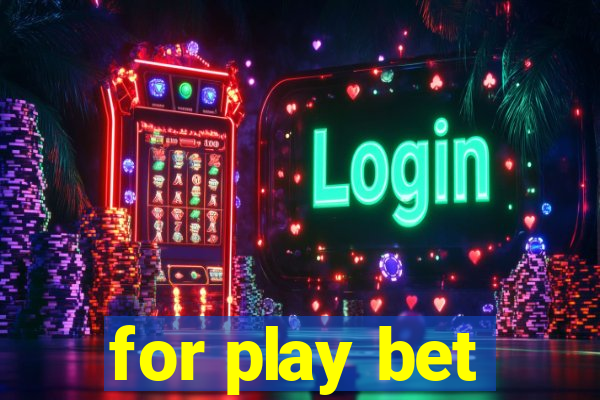 for play bet