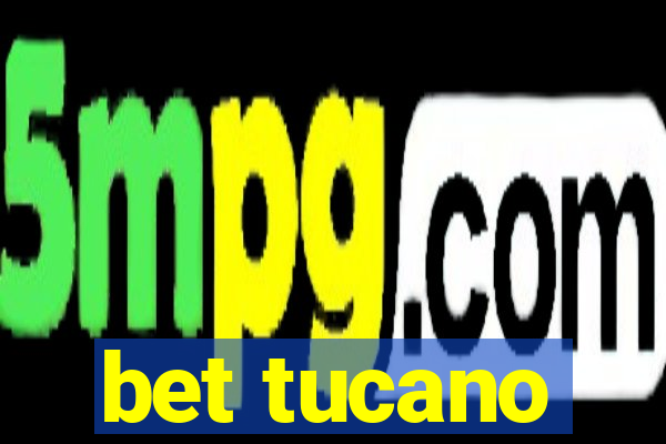 bet tucano