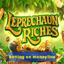 betting on moneyline