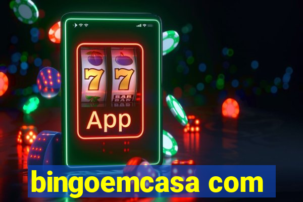 bingoemcasa com