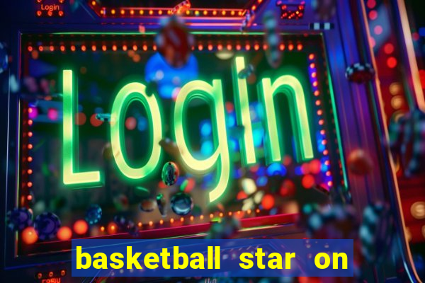 basketball star on fire slot