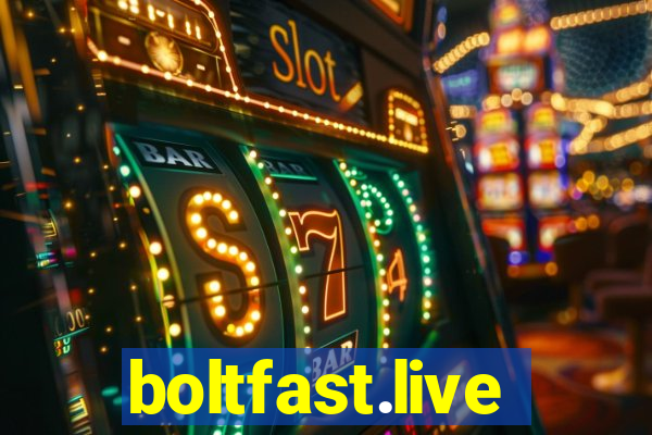 boltfast.live