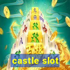 castle slot