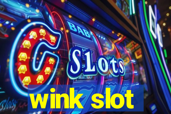 wink slot