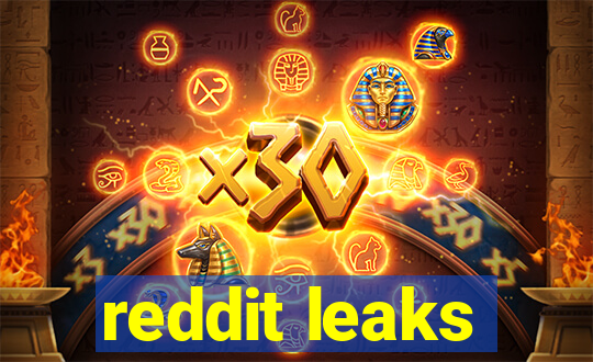 reddit leaks